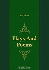 Plays And Poems