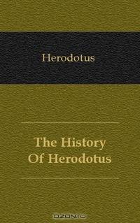 The History Of Herodotus