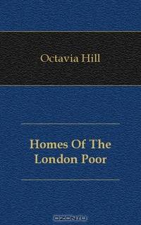 Homes Of The London Poor