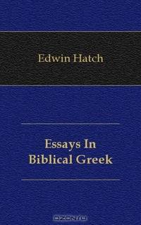 Essays In Biblical Greek