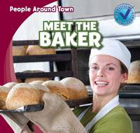 Meet the Baker (People Around Town)