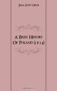 A Brief History Of Poland (1916)