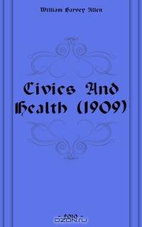 Civics And Health (1909)
