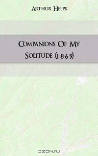 Companions Of My Solitude (1869)