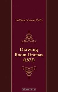 Drawing Room Dramas (1873)