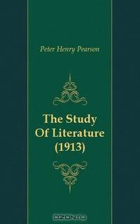 The Study Of Literature (1913)