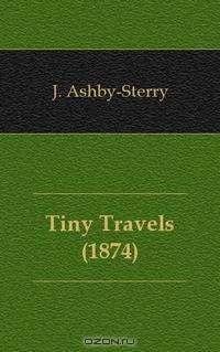 Tiny Travels (1874)