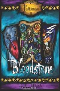Bloodstone: Talisman (Volume 2)