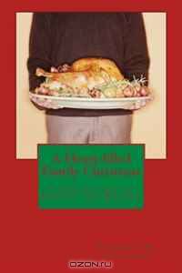 A Heart-filled Family Christmas: A Collection of Poetry and Recipes