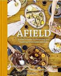 Afield: A Chef