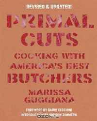 Primal Cuts: Cooking with America