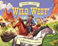 Sounds of the Past: Wild West