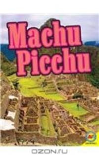 Machu Picchu (Virtual Field Trip)