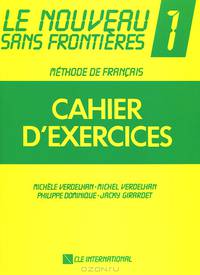Le Noveau Sans Frontieres 1: Cahier D