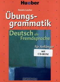 Ubungsgrammatik: Deutsch als Fremdsprache (+CD-ROM)