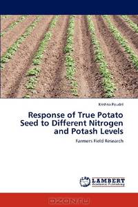 Response of True Potato Seed to Different Nitrogen and Potash Levels: Farmers Field Research