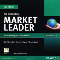 Market Leader: Pre-intermediate: Business English Course book (аудиокурс на 2 CD)