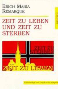 Время жить и время умирать. (Zeit zu leben und Zeit zu sterben). На нем. яз.