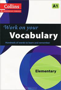 Collins Work on Your Vocabulary: Elementary A1