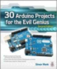 30 Arduino Projects for the Evil Genius