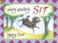 Hairy Maclary, Sit