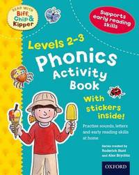 Oxford Reading Tree. Read with Biff, Chip, and Kipper 2-3. Phonics Activity Book