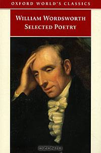 William Wordsworth. Selected Poetry
