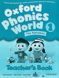 Oxford Phonics World 1: The Alphabet: Teacher
