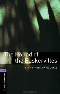 The Hound of the Baskervilles: Level 4 (+ 2 CD-ROM)
