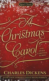 A Christmas Carol and Other Christmas Stories