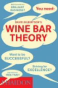 David Gilbertson's Wine Bar Theory