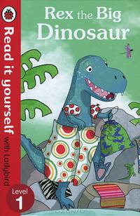 Rex the Big Dinosaur: Level 1
