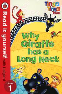 Tinga Tinga Tales: Why Giraffe Has a Long Neck: Level 1
