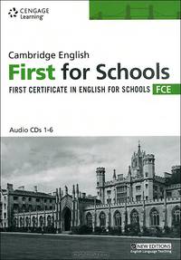 Cambridge English for Schools: First Certificate In English (аудиокурс на 6 CD)