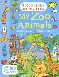 My Zoo Animals. Activity and Sticker Book