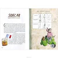 An Illustrated Guide to Cocktails: 50 Classic Cocktail Recipes, Tips, and Tales