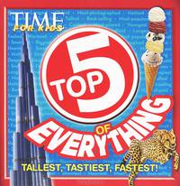 Top 5 of Everything: Tallest, Tastiest, Fastest!