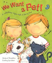 We Want a Pet!