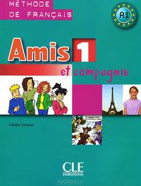 Amis et compagnie 1. A1. Livre de l'eleve