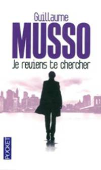Je reviens te chercher