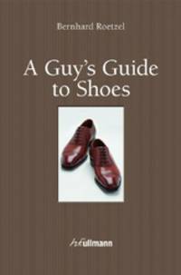 A Guy's Guide to Shoes