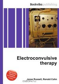 Electroconvulsive therapy