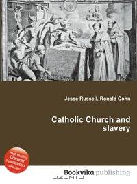 Catholic Church and slavery