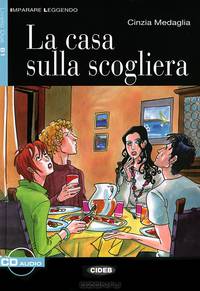 La casa sulla scogliera (+ CD)
