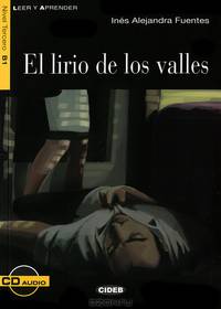 El lirio de los valles: Nivel tercero B1 (+ CD)