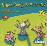 Super Songs & Activities 2 (аудиокурс на CD)