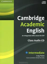 Cambridge Academic English: Intermediate (аудиокурс CD)