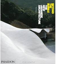 Beyond The Bubble. The New Japanese Architecture