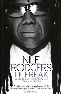 Le Freak: An Upside Down Story of Family, Disco and Destiny
