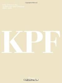 Kohn Pedersen Fox: Architecture and Urbanism 2003-2012